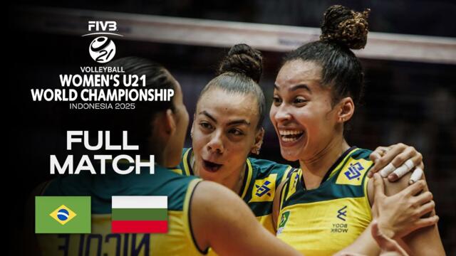 Brazil vs. Bulgaria - Ranking 3-4 | Women's U21 World Champs 2025 - Full Match