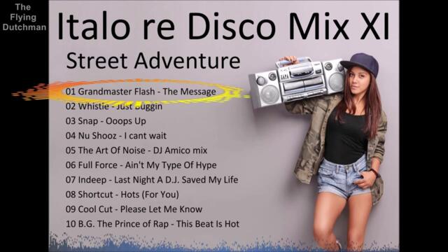 Italo re Disco Mix XI Street Adventure