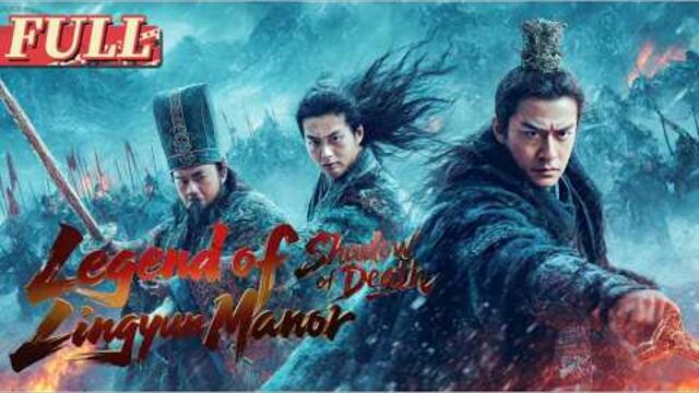 【ENG SUB】In the shadows of Lingyun Manor, death awaits. | Costume Action Movie