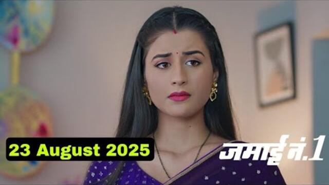 Jamai No 1 Today Full Episode 23 August 2025