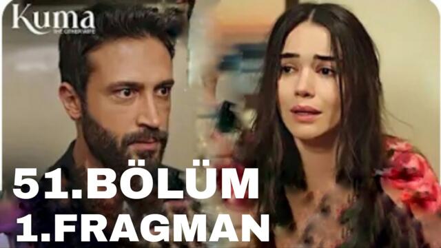 KUMA 51.Bölüm Fragmanı 
