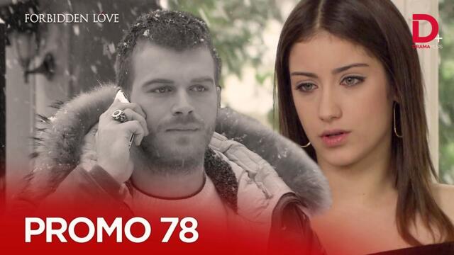 Turkish Drama in Urdu | Forbidden Love Episode Promo 78 | Aşk-ı Memnu Hindi Dubbed | Drama Plus