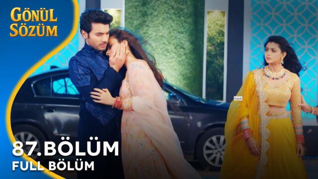 Gönül Sözüm Hint Dizisi 87. Bölüm @kanal7