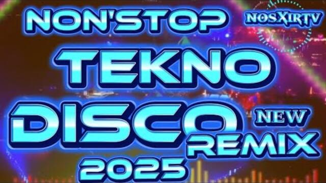 💥New TEKNO disco remix 2025 viral Nonstop Disco dance remix💥