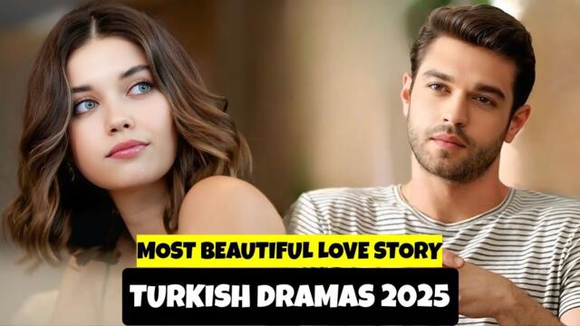 [English Dubbed] Top 10 Most Beautiful Love Story Turkish Drama Series 2025