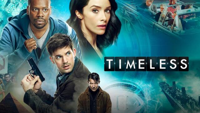 Timeless / Безкрайност - Сезон 1 Епизод 3 Бг Субтитри