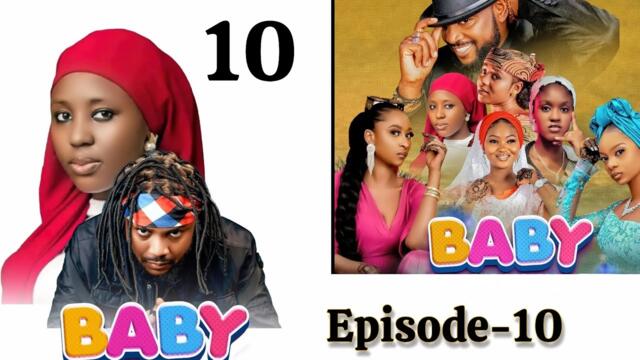 BABY Web Series _ Season 1- Episode 10 - Adam A Zango / Fatima Husain / Al'ameen Buhari/