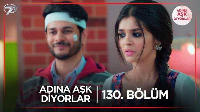 Adına Aşk Diyorlar Hint Dizisi | 130. Bölüm @kanal7