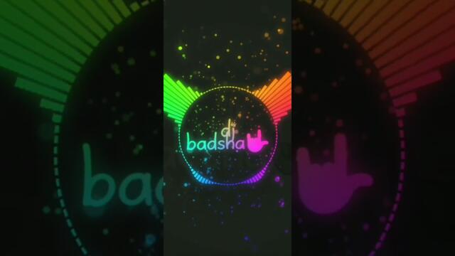 @dj badsha song.&BG 🔊sound ✊✊🔊🔊🔊🔊