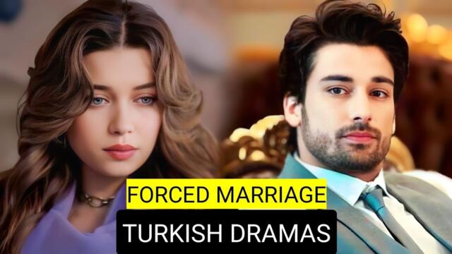 [English Dubbed] Top 9 Forced Marriage Turkish Drama Series