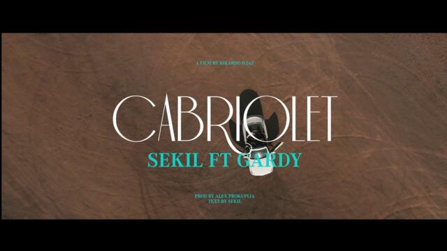 Sekil ft Gardy - Cabriolet (Official Video 2025 )