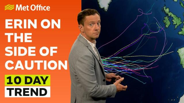 10 Day Trend 20/08/2025 – Fine few days… then what about Erin? – Met Office weather forecast UK