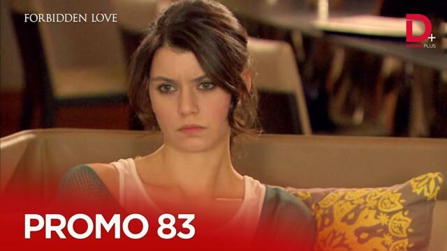 Turkish Drama in Urdu | Forbidden Love Episode Promo 83 | Aşk-ı Memnu Hindi Dubbed | Drama Plus