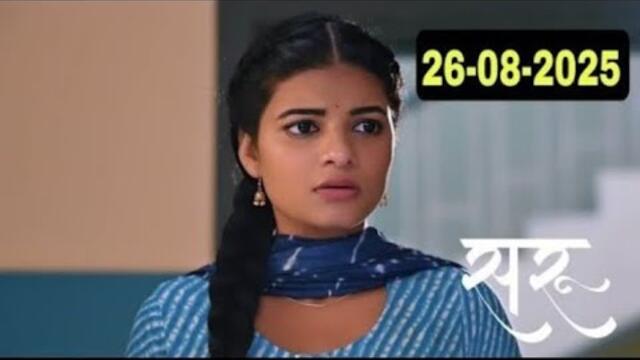 Saru Today Full Episode | 26 August 2025 | Saru Serial Today Full Episode