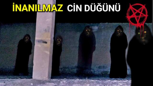 CİN DÜĞÜNÜ VE İNANILMAZ GÖRÜNTÜLERİ Paranormal olaylar Aziz Ahmet
