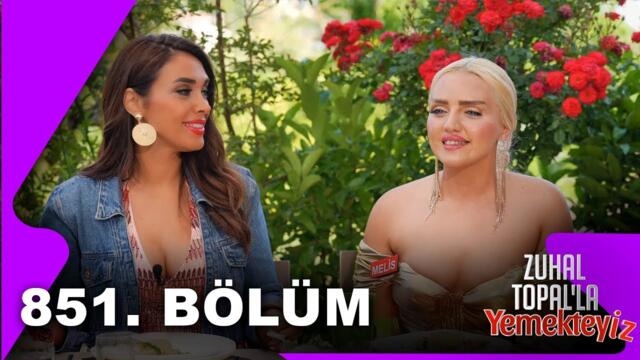 Zuhal Topal'la Yemekteyiz 851. Bölüm @Yemekteyiz