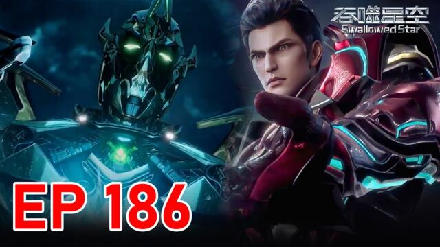 Swallowed Star Season 4 Episode 101 [186]