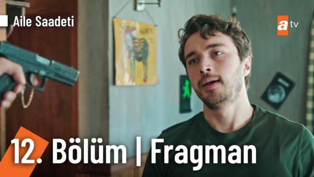 Aile Saadeti 12. Bölüm Fragman | "İnsan bazen istemese de..." @ailesaadetiatv