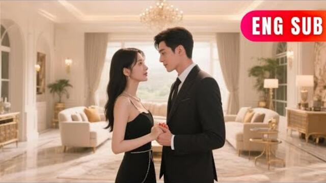 [ENG SUB]✨Childhood Promises, Billionaire Vows: He Came Back to Claim Her Heart#DRAMA #PureLove