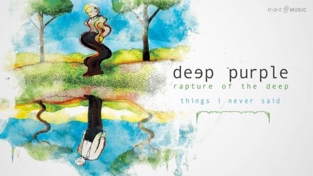 Deep Purple - Things I Never Said (20th Anniversary Remix)