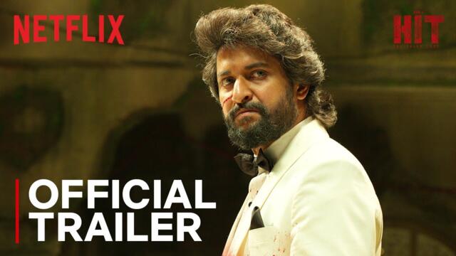 HIT: The Third Case | Official Trailer | Nani, Srinidhi Shetty | Netflix India