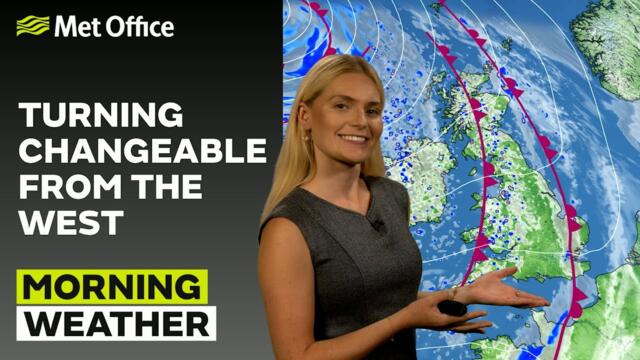 26/08/2025 - Changeable weather arrives - Morning Weather Forecast UK – Met Office Weather