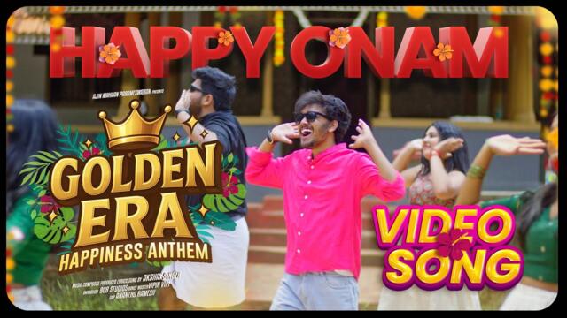 Golden Era | Happiness anthem | Akshay Singer | Official Video song