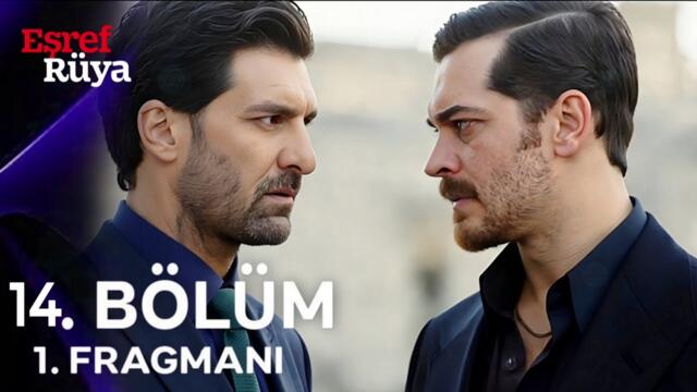 Eşref Rüya 14. Bölüm Fragmanı | Yeni Sezon Tanıtımı!