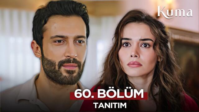 Kuma Dizisi 60. Bölüm Fragmanı | 31 Ağustos Pazar #KumaDizisi