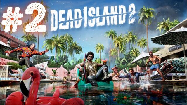 Dead Island 2 Campaña Sub-español #2|PS4