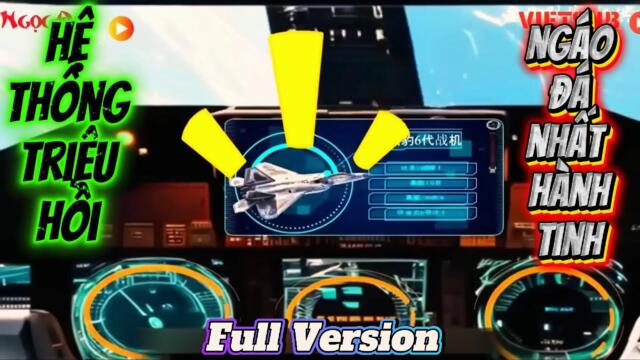 Full : Hệ Thống Triệu Hồi Ngáo Đá Nhất Hành Tinh || Như yên Sub