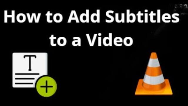 How to Add Subtitles to a Video Using VLC Media Player?