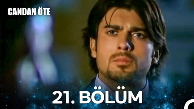 Candan Öte 21. Bölüm