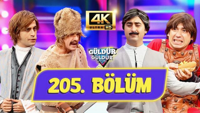 Güldür Güldür Show 205. Bölüm (Ultra HD 4K)