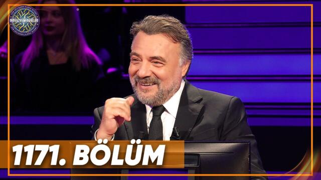 Kim Milyoner Olmak İster? 1171. Bölüm