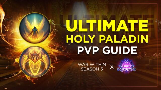 Ultimate Holy Paladin PvP Guide – Herald vs Lightsmith (War Within Season 3)