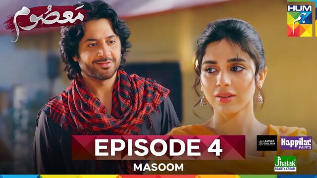 Masoom Episode 4 - Imran Ashraf & Sonya Hussyn, Sponsors: Leather Galleria & Happilac Paints