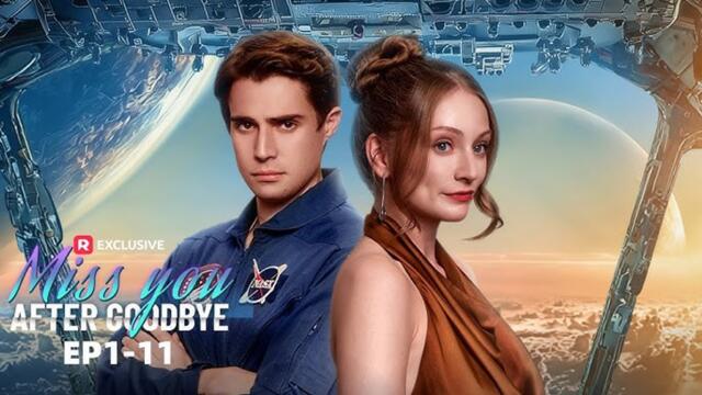 Miss You After Goodbye - Full