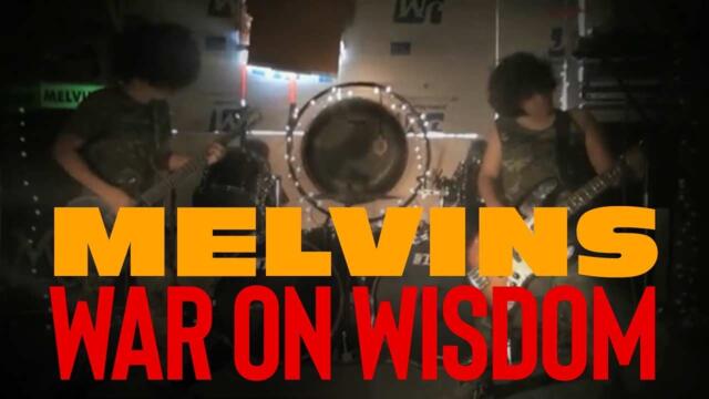 Melvins - War on Wisdom (Official Video)