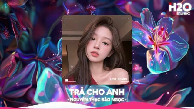 NHẠC REMIX TIKTOK TRIỆU VIEW - BXH Nhạc Trẻ Remix Hay Nhất Hiện Nay🎼Top 20 Nhạc TikTok Hay 2025