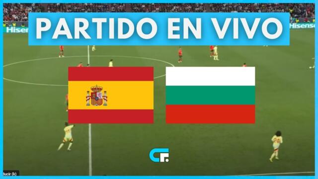 ✅ Bulgaria vs España [En Vivo] 🔥 Juega Lamine Yamal 🏆 Eliminatorias UEFA al Mundial 2026