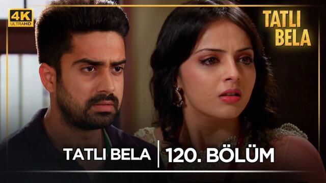 Tatlı Bela Hint Dizisi  | 120. Bölüm @kanal7