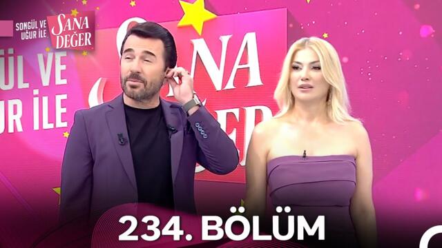 Songül ve Uğur ile Sana Değer 234. Bölüm (4 Eylül 2025) - 2. Sezon