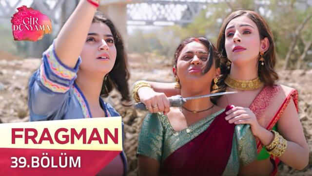 Gir Dünyama Hint Dizisi 39. Bölüm Fragmanı | 5 Eylül Cuma @kanal7​