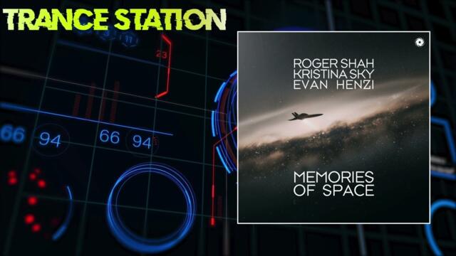 Roger Shah, Kristina Sky & Evan Henzi - Memories Of Space (Extended Mix) [BLACK HOLE RECORDINGS]