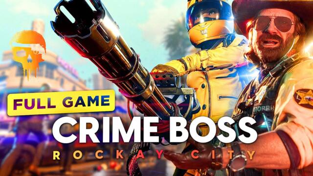 Crime Boss Rockay City - FULL GAME (Extreme Difficulty) Walkthrough Gameplay No Commentary