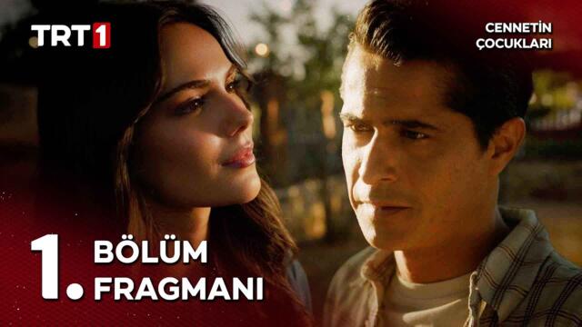 Cennetin Çocukları 1. Bölüm Fragmanı Yayında! 🎬 | Cennetin Çocukları 15 Eylül 20.00’de TRT 1’de.