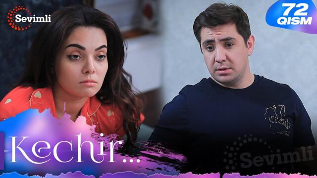 Kechir 72-qism (milliy serial) | Кечир 72-қисм (миллий сериал)