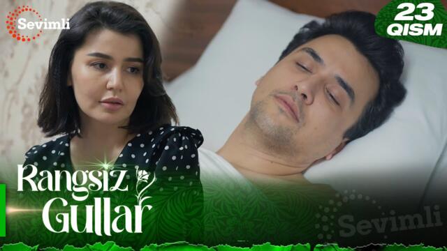 Rangsiz gullar 23-qism (milliy serial) | Рангсиз гуллар 23-қисм (миллий сериал)