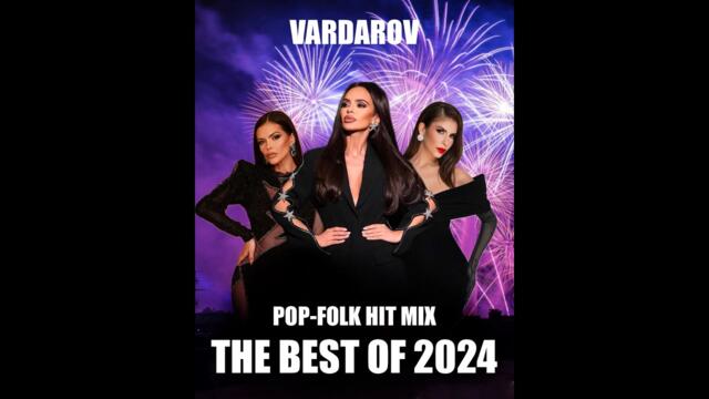 POP-FOLK HIT MIX THE BEST OF 2024 | ПОП-ФОЛК ХИТ МИКС НАЙ-ДОБРОТО ОТ 2024 | 2025